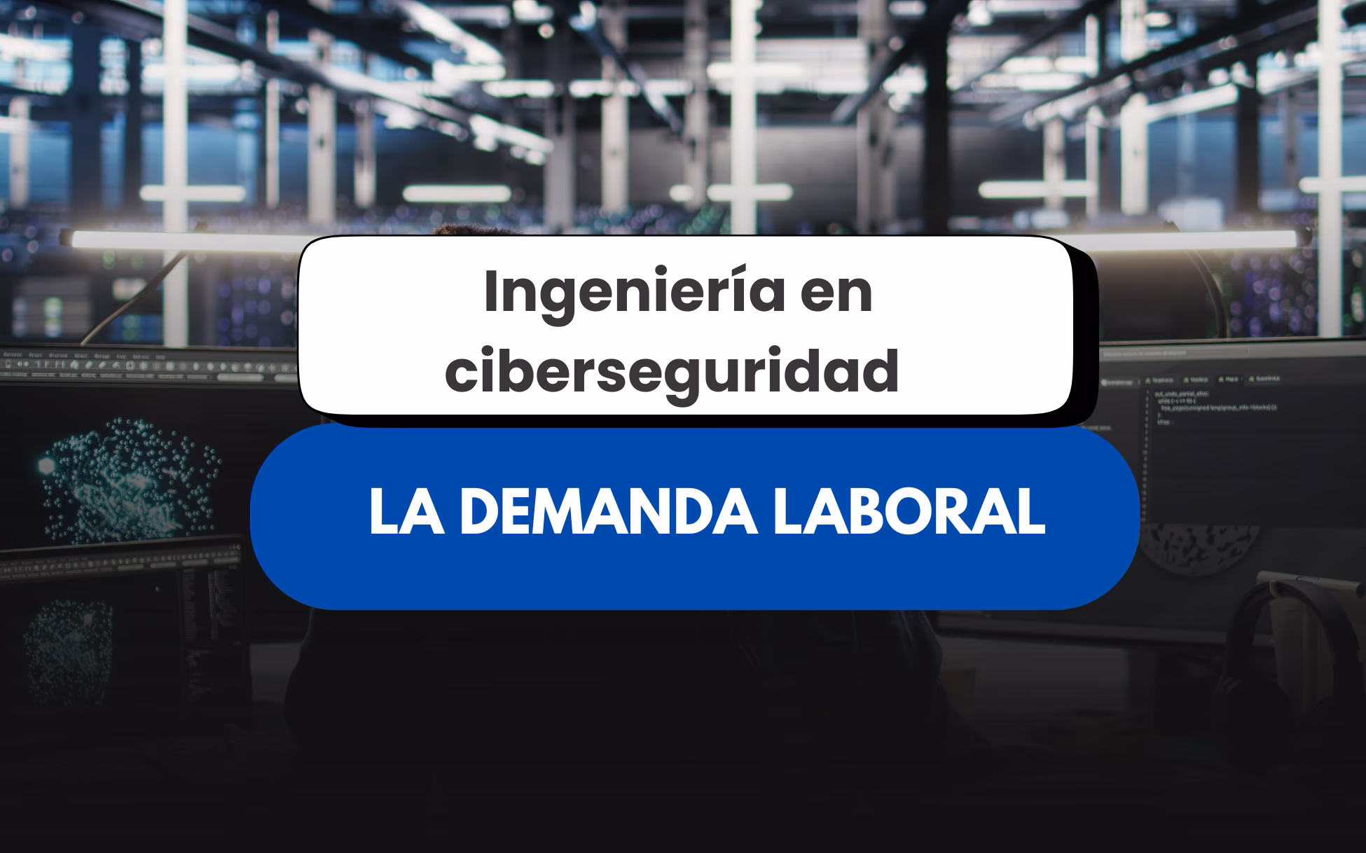 Ingeniería en ciberseguridad