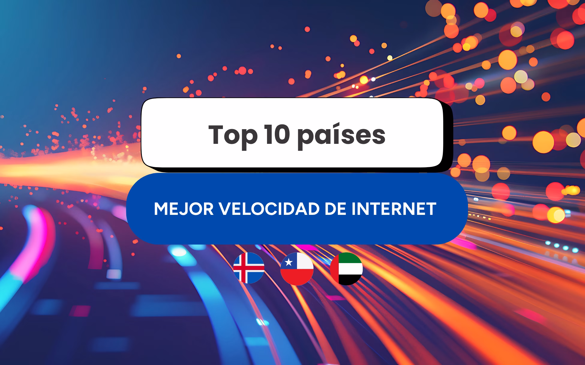 países con el internet más rápido