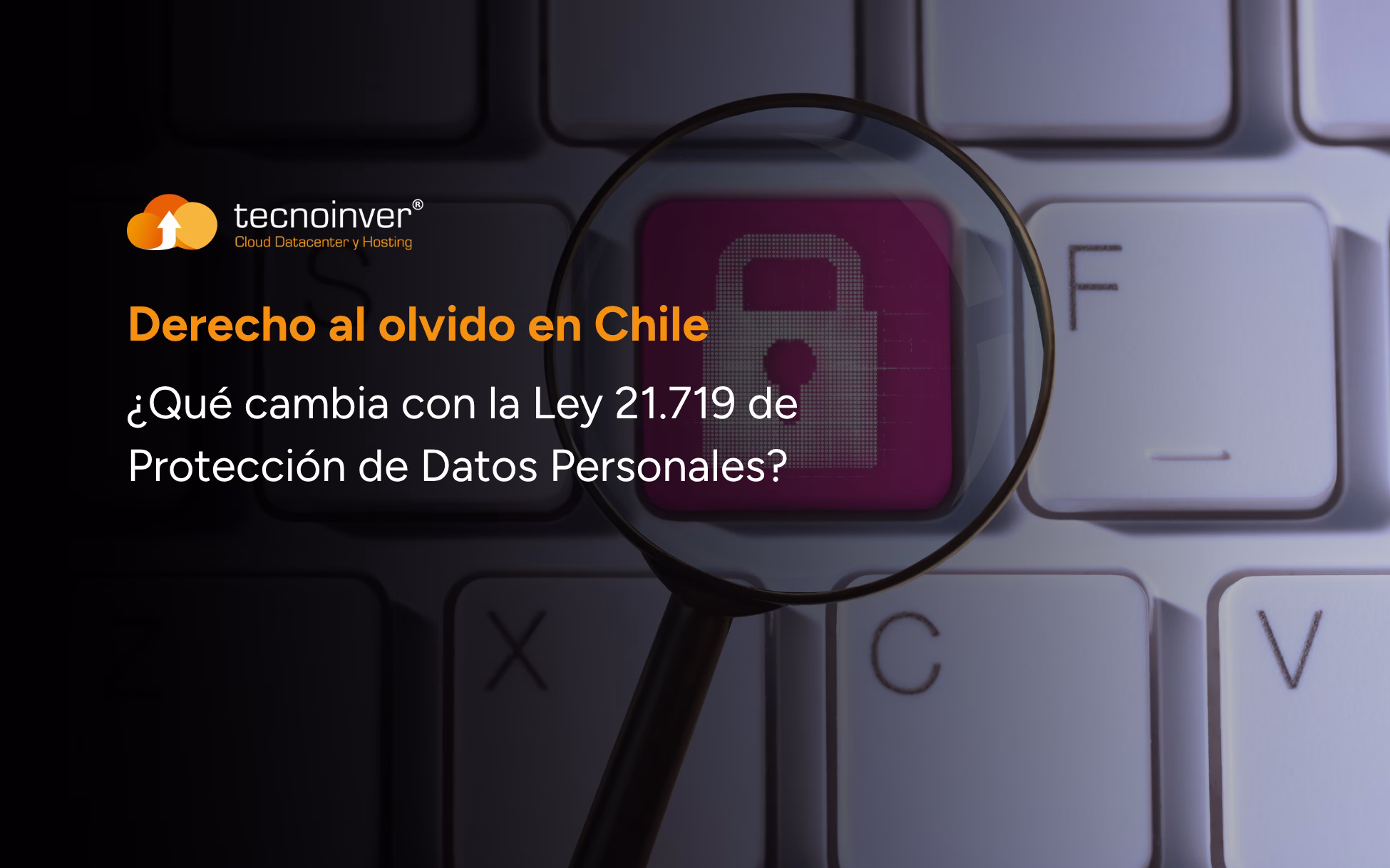 derecho al olvido en chile