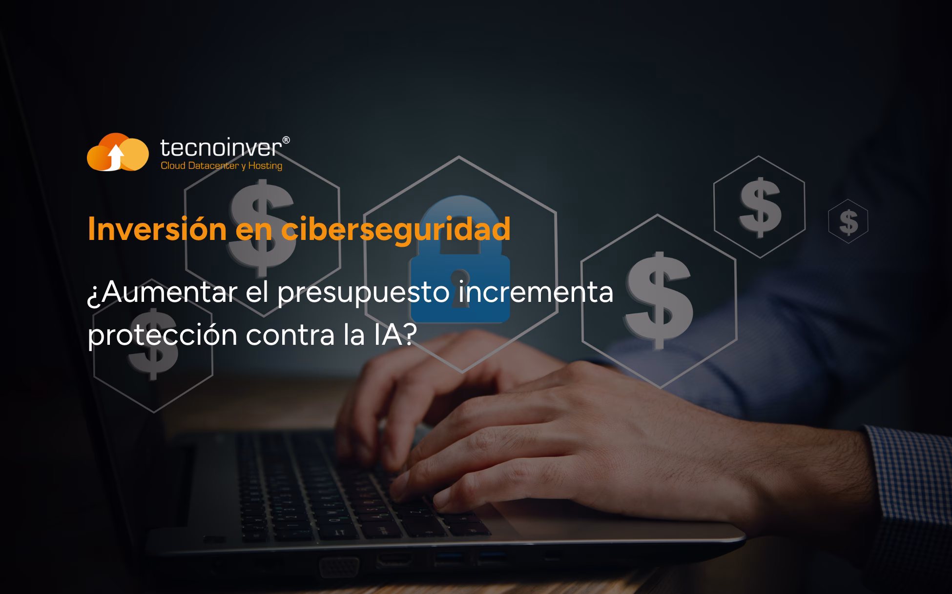 inversión en ciberseguridad