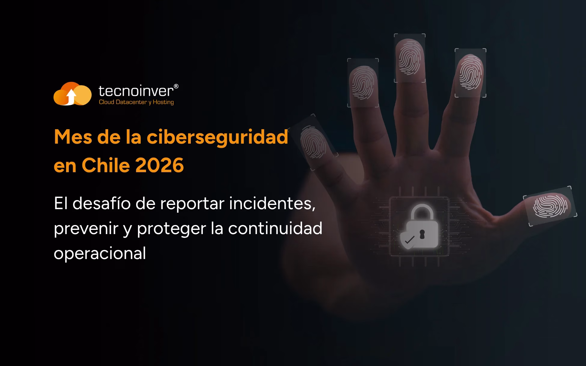 mes de la ciberseguridad en chile 2026 | hosting tecnoinver